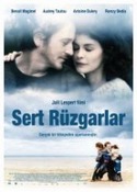 Sert Rüzgarlar – Des Vents Contraires