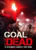 Ölülerin Amacı – Goal Of The Dead