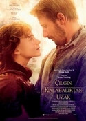 Çılgın Kalabalıktan Uzak – Far from the Madding Crowd