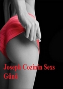 Joseph Cozinin Sexs Günü